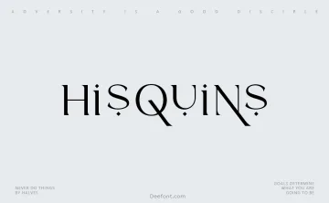 Hisquins Font