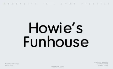 Howie’s Funhouse Font