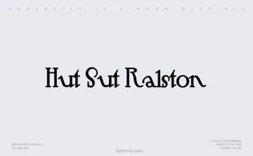 Hut Sut Ralston Font
