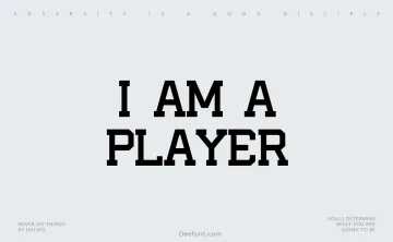 I Am A Player Font
