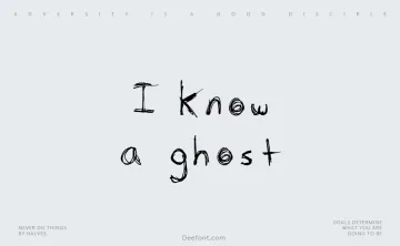 I know a ghost Font