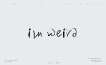 I’m Weird Font