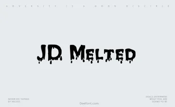 JD Melted Font