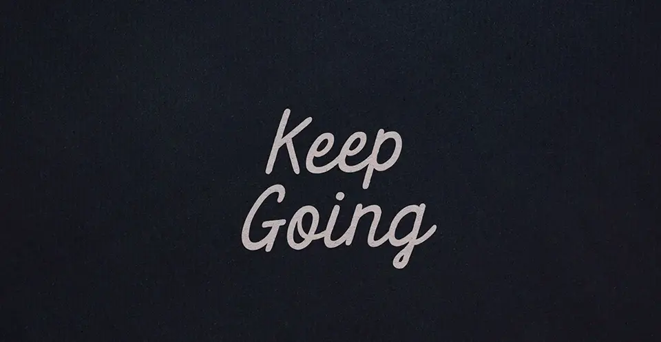 Keep Going Font