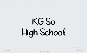 KG So High School Font
