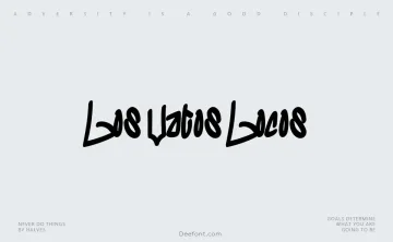 Los Vatos Locos Font