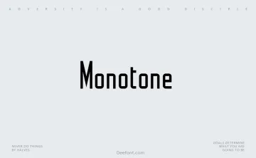 Monotone Font