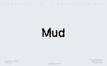 Mud Font