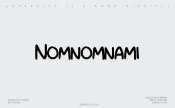 Nomnomnami Font