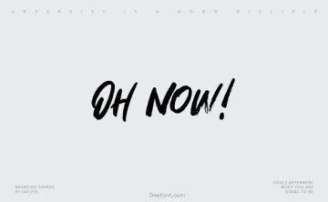 Oh Now! Font
