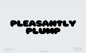 Pleasantly Plump Font