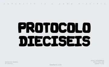Protocolo Dieciseis Font