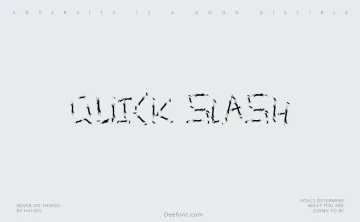 Quick Slash Font