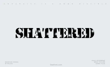 Shattered Font