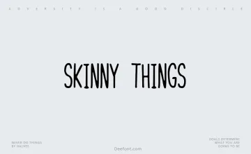 Skinny Things Font