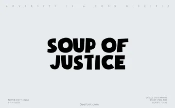Soup of Justice Font