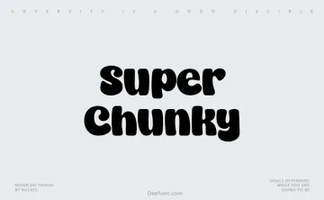 Super Chunky Font