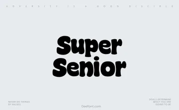 Super Senior Font