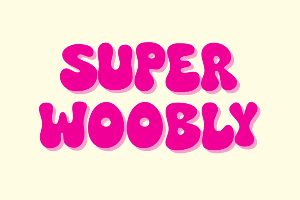Super Woobly Font