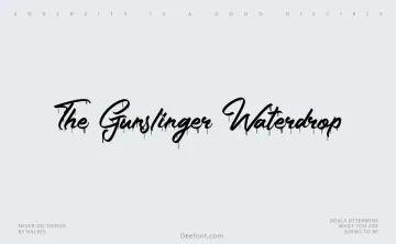 The Gunslinger Waterdrop Font