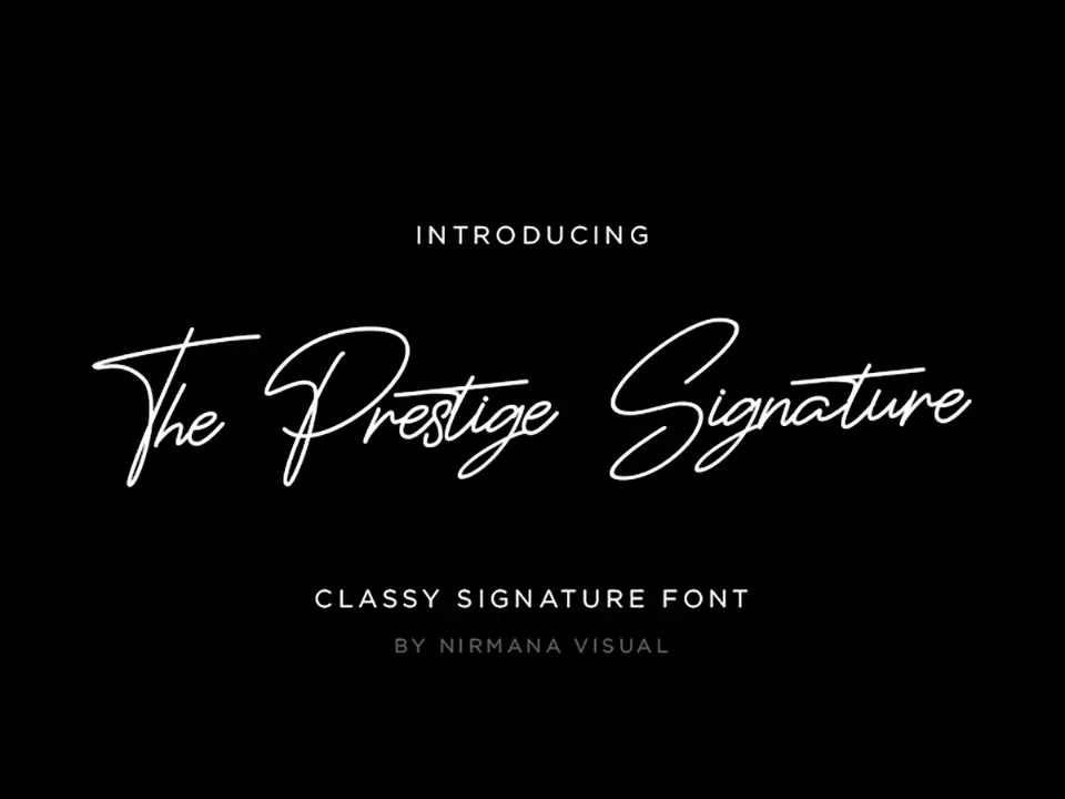 The Prestige Signature Font