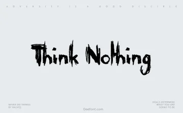 Think Nothing Font