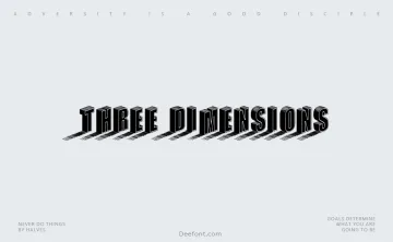 Three Dimensions Font