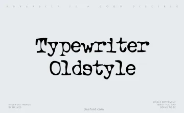 Typewriter Oldstyle Font