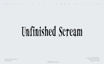Unfinished Scream Font