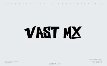 Vast Mx Font