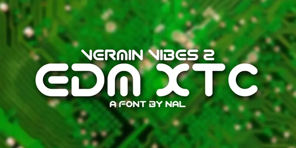 Vermin Vibes 2 EDM XTC Font