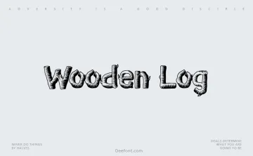 Wooden Log Font