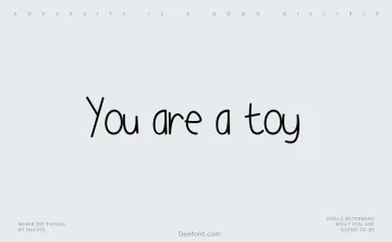 You are a toy Font