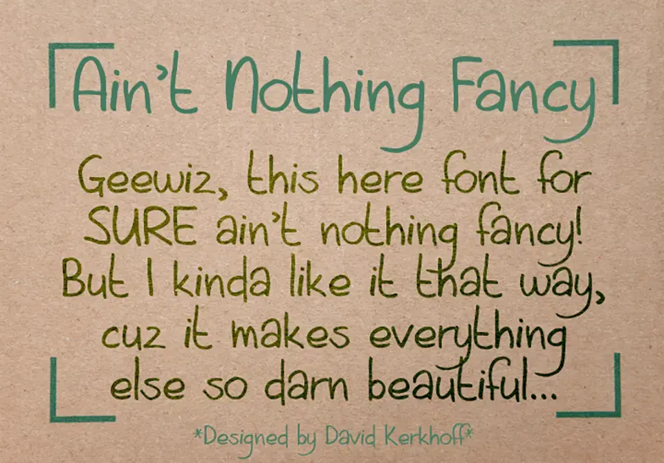 Aint Nothing Fancy Font