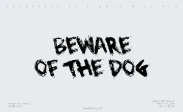 Beware of the Dog Font