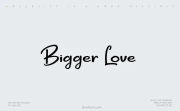 Bigger Love Font