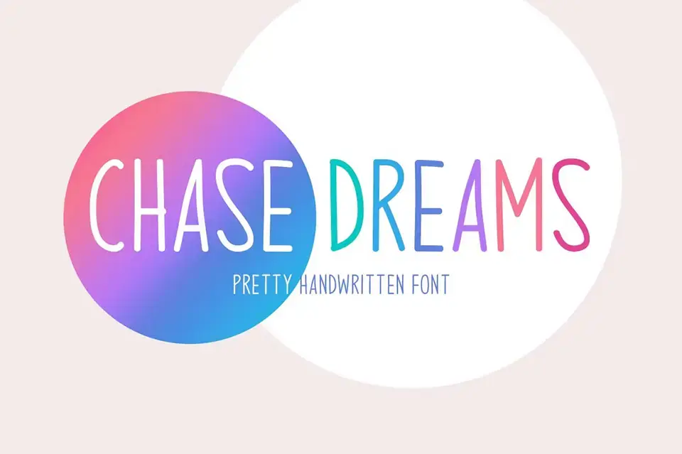 Chase Dreams Font