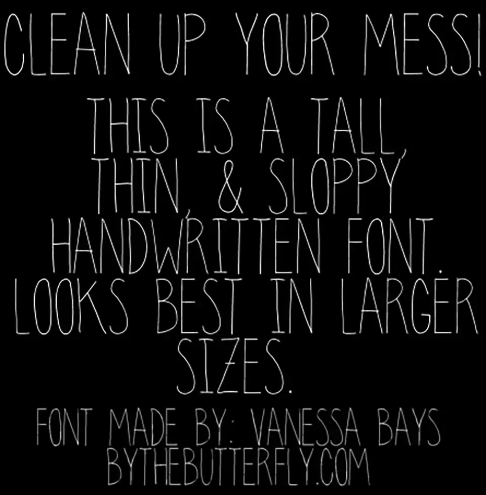 Clean up your mess Font