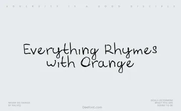 Everything Rhymes with Orange Font