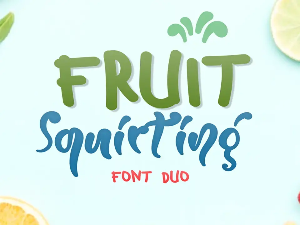 Fruit Squirting Sans Font