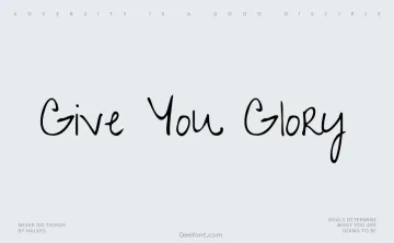 Give You Glory Font