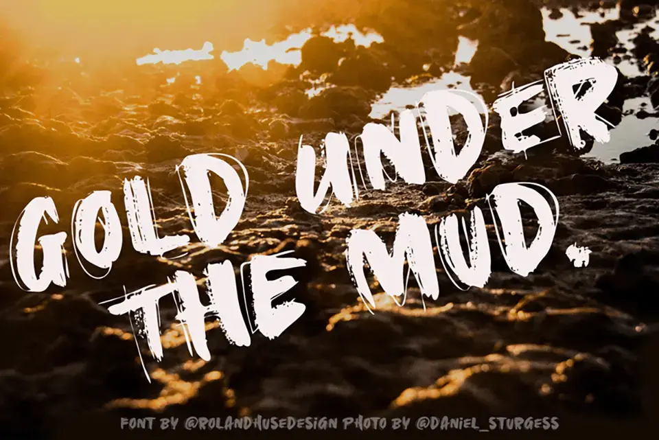 Gold Under The Mud Font