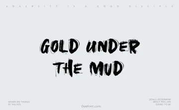 Gold Under The Mud Font