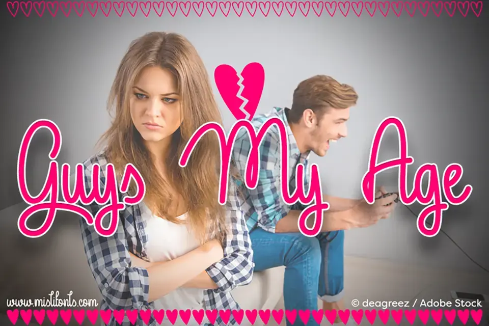 Guys My Age Font