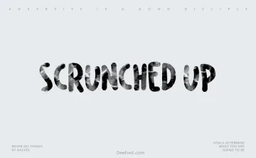Scrunched Up Font