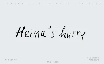 Heina’s hurry Font