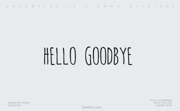 Hello Goodbye Font