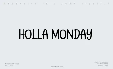 Holla Monday Font