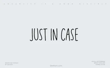 Just in Case Font