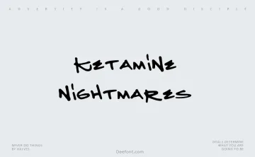 Ketamine Nightmares Font